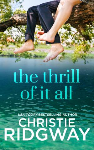 Book cover of The Thrill of It All