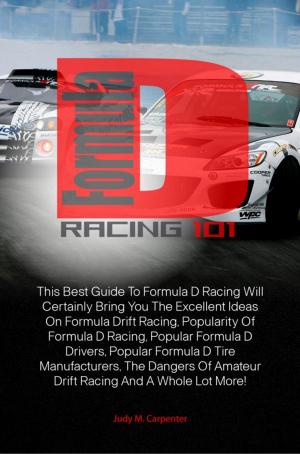 Cover of the book Formula D Racing 101 by Joe K. Hall