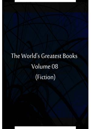 Book cover of The World's Greatest Books Volume 08 (Fiction)