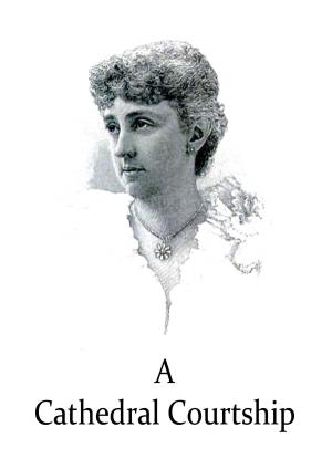 Cover of the book A Cathedral Courtship by D. H. Lawrence