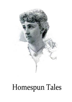 Cover of the book Homespun Tales by Bret Harte