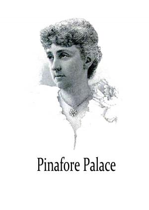 Cover of the book Pinafore Palace by Harold Bindloss