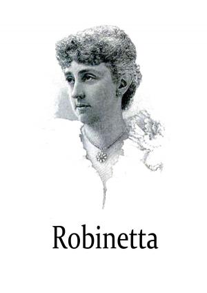 Cover of the book Robinetta by Edward Bulwer Lytton