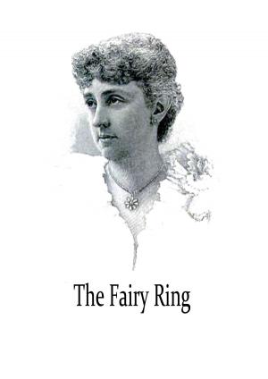 Cover of the book The Fairy Ring by Anthony Hope