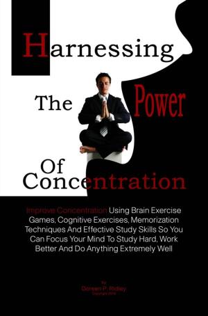 Cover of the book Harnessing The Power Of Concentration by Michelle G. Amend