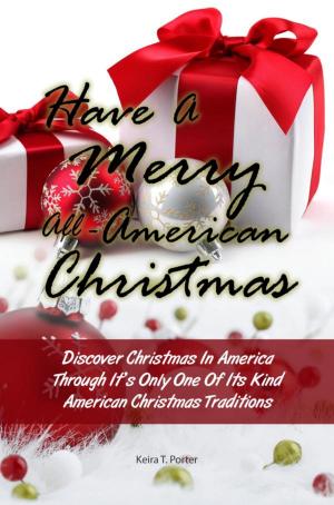 Cover of the book Have A Merry All-American Christmas by Cassey V. Pollin