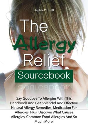 Cover of The Allergy Relief Sourcebook