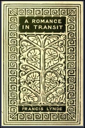 Cover of the book A Romance in Transit by William N. Harben