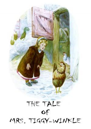 Book cover of The Tale Of Mrs. Tiggy-Winkle