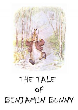Book cover of The Tale Of Benjamin Bunny