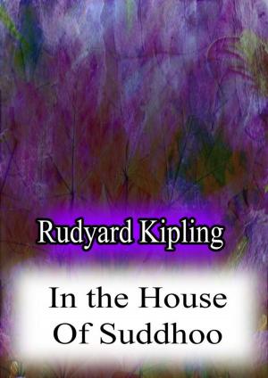 Cover of the book In the House Of Suddhoo by Alice Bradley