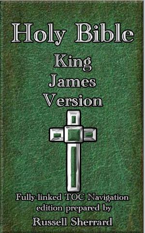 Cover of the book Holy Bible - King James Version by Russell Sherrard