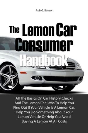 Cover of the book The Lemon Car Consumer Handbook by Joseph E. Robinson