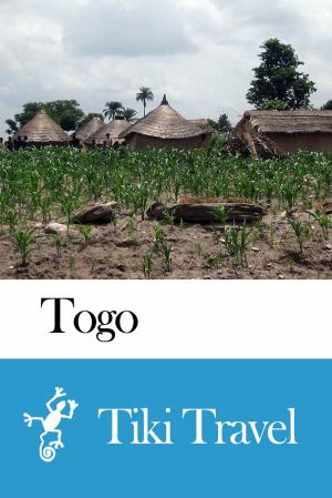 Cover of the book Togo Travel Guide - Tiki Travel by Tiki Travel