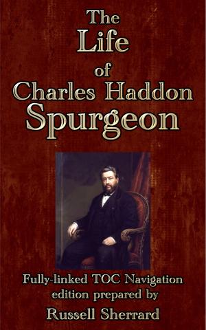 Book cover of The Life of Charles Haddon Spurgeon