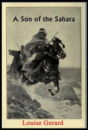 Cover of the book A Son of the Sahara by William Macleod Raine