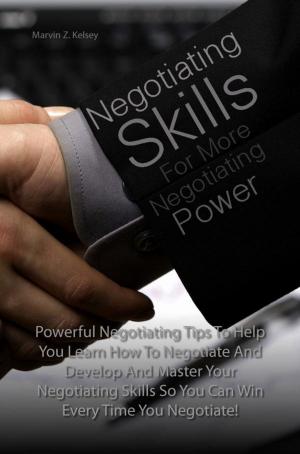Cover of Negotiating Skills For More Negotiating Power