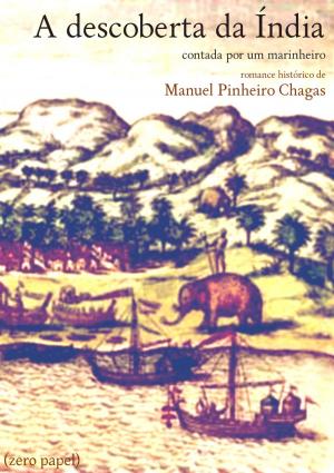 Book cover of A descoberta da Índia contada por um marinheiro