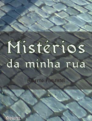 Cover of the book Mistérios da minha rua by Savu Ioan-Constantin