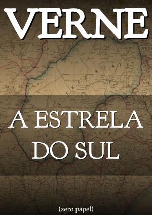 Cover of the book A estrela do sul by Manuel Pinheiro Chagas