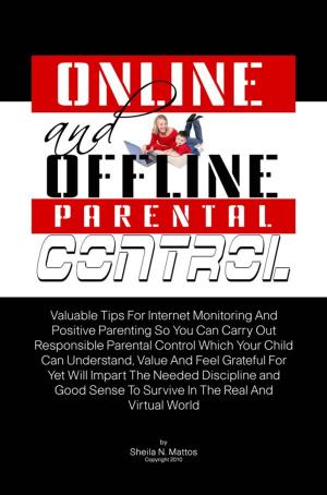 Cover of the book Online And Offline Parental Control by Amanda F. Kirkland