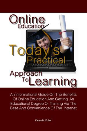 Cover of the book Online Education: Today’s Practical Approach To Learning by David F. Quevedo