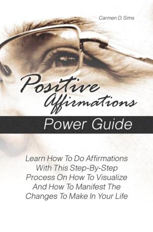 Cover of Positive Affirmations Power Guide
