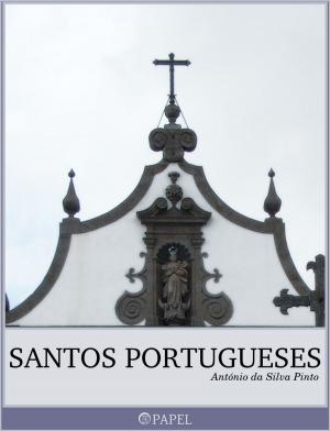 Cover of the book Santos portugueses by Alexandre Dumas