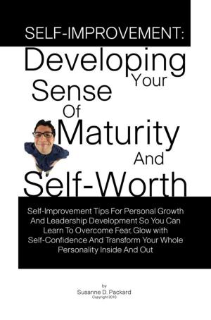 Cover of Self-Improvement: Developing Your Sense Of Maturity And Self-Worth