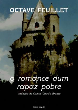 Cover of the book O romance dum rapaz pobre by Victor Tissot, Constant Améro