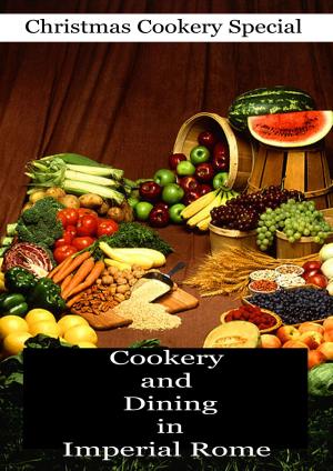 Cover of the book Cookery and Dining in Imperial Rome by O. Henry