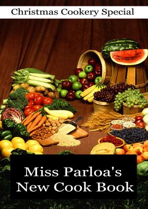 Cover of the book Miss Parloa's New Cook Book by F.O.C. Darley