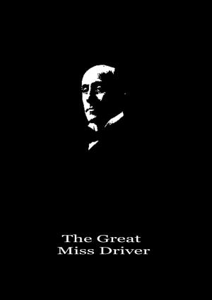 Book cover of The Great Miss Driver
