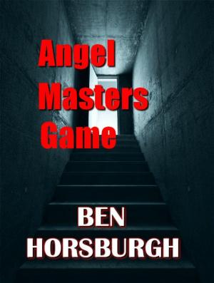 Cover of the book Angel Masters Game by John Brown