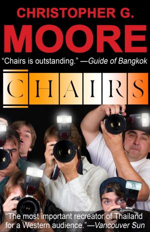 Cover of the book Chairs by Christopher G. Moore, John Burdett, Mike Lawson