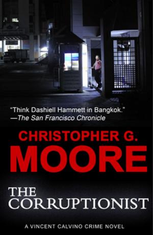 Cover of the book The Corruptionist by Christopher G. Moore