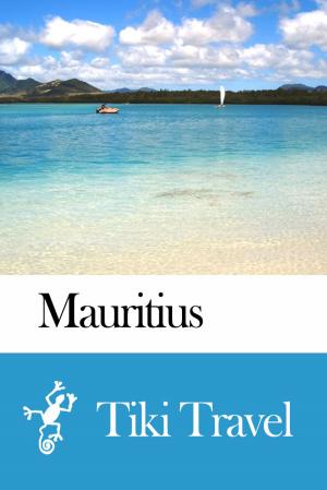 bigCover of the book Mauritius Travel Guide - Tiki Travel by 