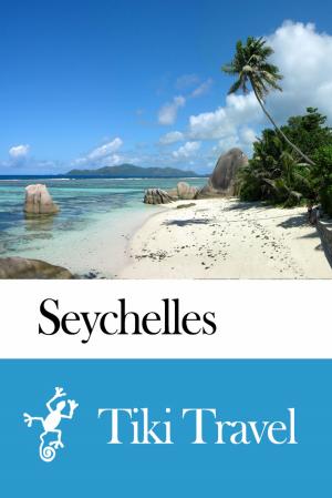 Cover of the book Seychelles Travel Guide - Tiki Travel by Tiki Travel