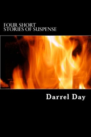 Cover of the book Four Short Stories of Suspense by Cynthia A. Nunn