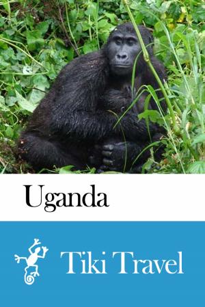 Cover of the book Uganda Travel Guide - Tiki Travel by Tiki Travel