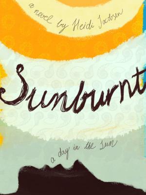 Cover of the book Sunburnt by heidi jacobsen