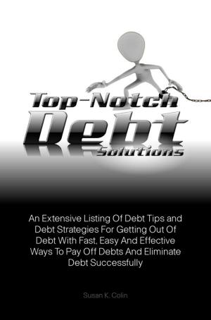 Cover of the book Top-Notch Debt Solutions by Michael J. Finkbeiner, Jan Dean