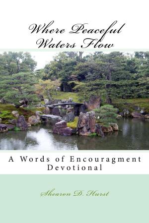 Cover of the book Where Peaceful Waters Flow by 
