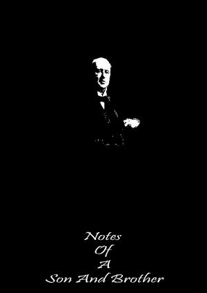 Cover of the book Notes Of A Son And Brother by Henry James