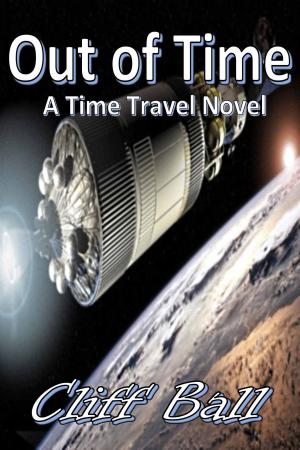 Cover of the book Out of Time by Cliff Ball