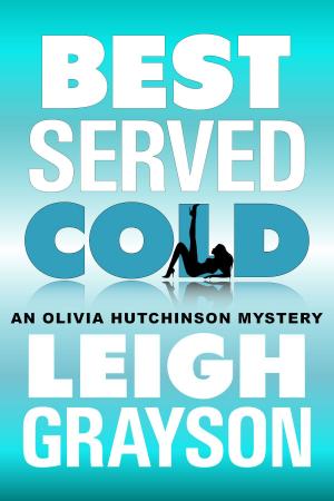 Cover of the book Best Served Cold by Steven J. Shupe