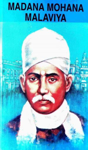 Cover of the book Madan Mohan Malaviya by Y.S. Lewis