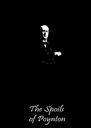 Cover of the book The Spoils of Poynton by William Wilkie Collins
