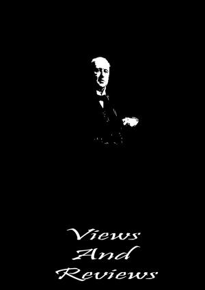 Cover of the book Views And Reviews by Filson Young