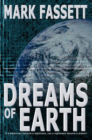 Cover of the book Dreams of Earth by Iulian Ionescu, KJ Kabza, Tony Peak